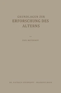 Grundlagen zur Erforschung des Alterns
