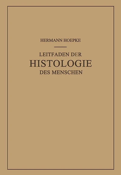 Leitfaden der Histologie des Menschen