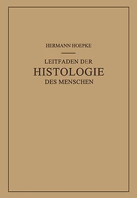 Leitfaden der Histologie des Menschen