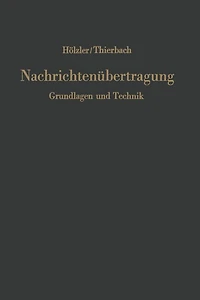 Nachrichtenübertragung: Grundlagen und Technik