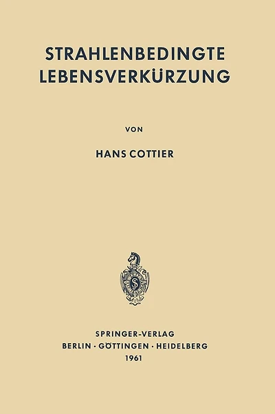 Strahlenbedingte Lebensverkürzung: Pathologische Anatomie somatischer Spätwirkungen der ionisierenden Ganzkörperbestrahlung auf den erwachsenen Säugetierorganismus