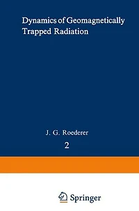 Dynamics of Geomagnetically Trapped Radiation