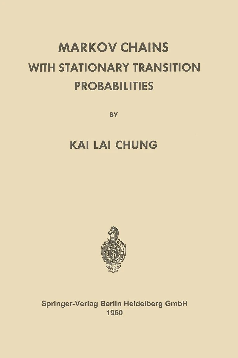 Markov Chains: With Stationary Transition Probabilities
