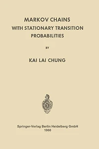 Markov Chains: With Stationary Transition Probabilities