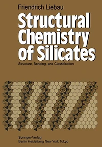 Structural Chemistry of Silicates: Structure, Bonding, and Classification