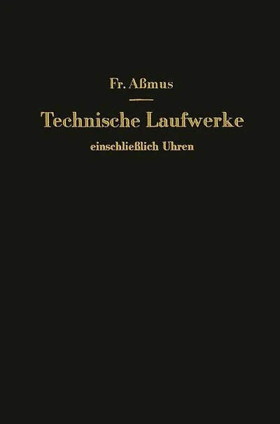 Technische Laufwerke einschlie�lich Uhren