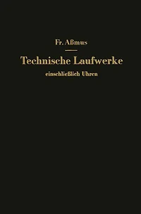 Technische Laufwerke einschlieï¿½lich Uhren