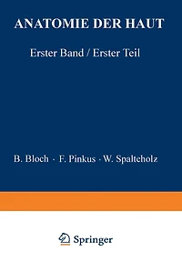 Anatomie der Haut: Erster Band, Erster Teil