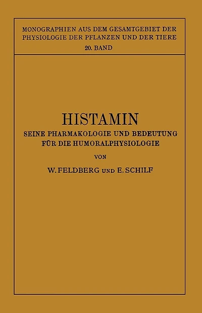 Histamin: Seine Pharmakologie und Bedeutung für die Humoralphysiologie