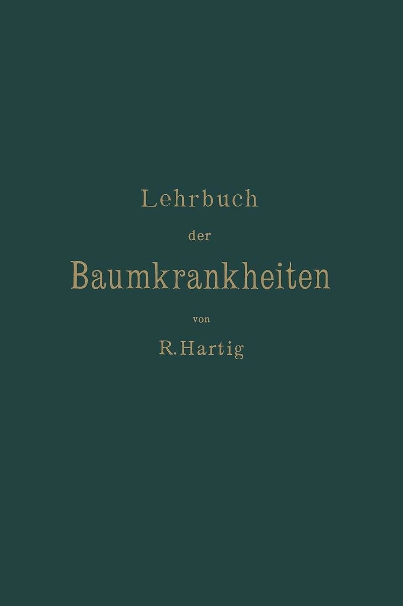 Lehrbuch der Baumkrankheiten
