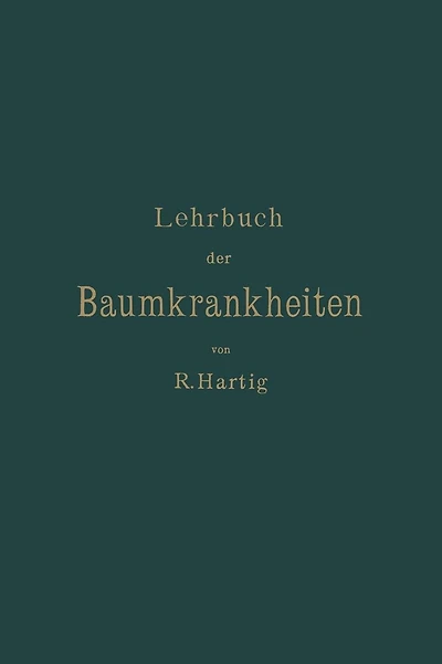 Lehrbuch der Baumkrankheiten