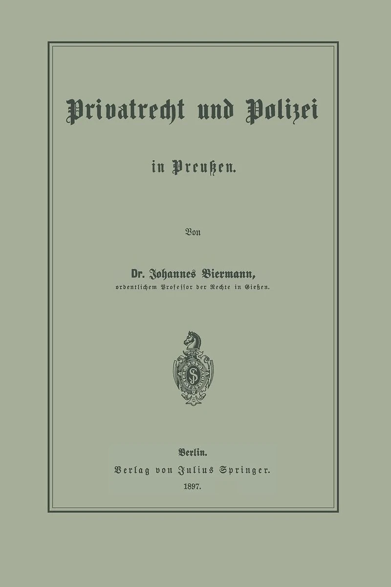 Privatrecht und Polizei in Preußen