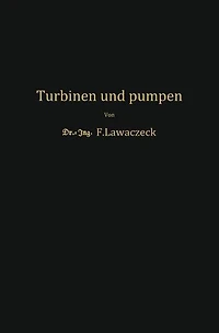 Turbinen und Pumpen: Theorie und Praxis