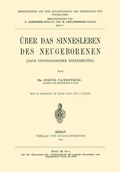 ï¿½ber das Sinnesleben des Neugeborenen: Nach Physiologischen Experimenten
