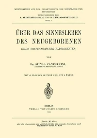 ï¿½ber das Sinnesleben des Neugeborenen: Nach Physiologischen Experimenten