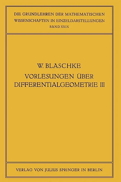 Vorlesungen über Differentialgeometrie und geometrische Grundlagen von Einsteins Relativitätstheorie III: Differentialgeometrie der Kreise und Kugeln