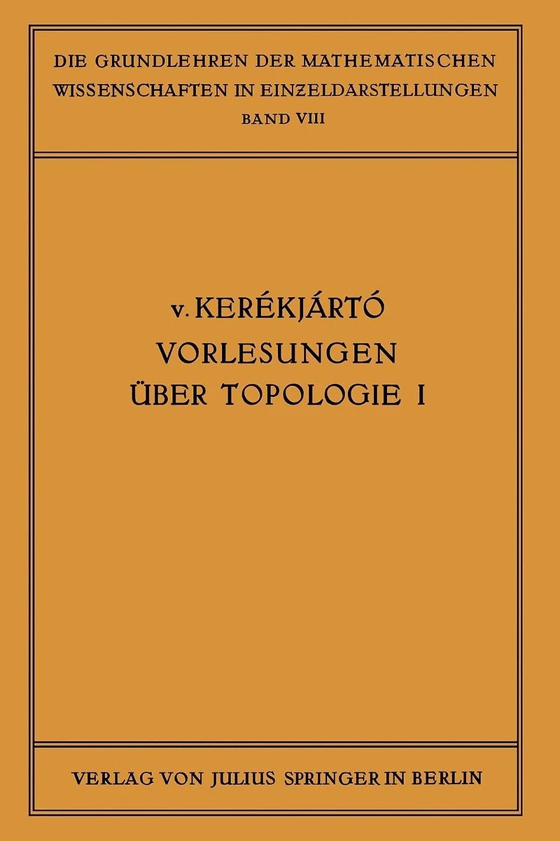 Vorlesungen über Topologie: I, Flächentopologie
