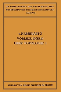 Vorlesungen über Topologie: I, Flächentopologie