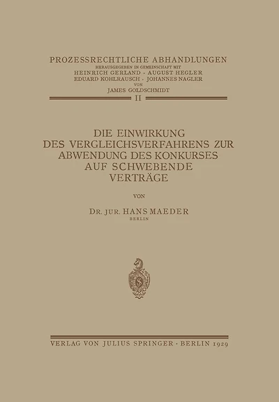 Die Einwirkung des Vergleichsverfahrens zur Abwendung des Konkurses auf Schwebende Vertrï¿½ge