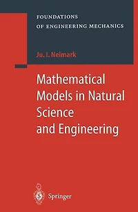 Mathematical Models Natural Science and Engineering