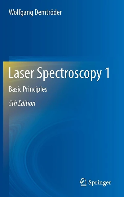 Laser Spectroscopy 1: Basic Principles