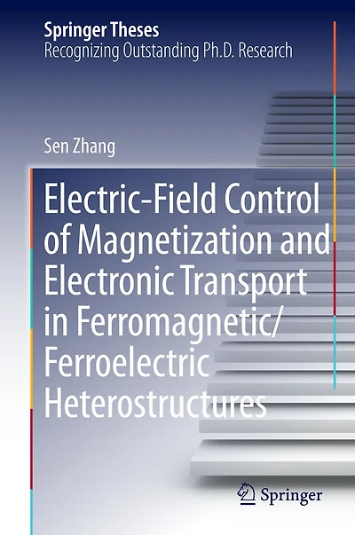 Electric-Field Control of Magnetization and Electronic Transport Ferromagnetic/Ferroelectric Heterostructures