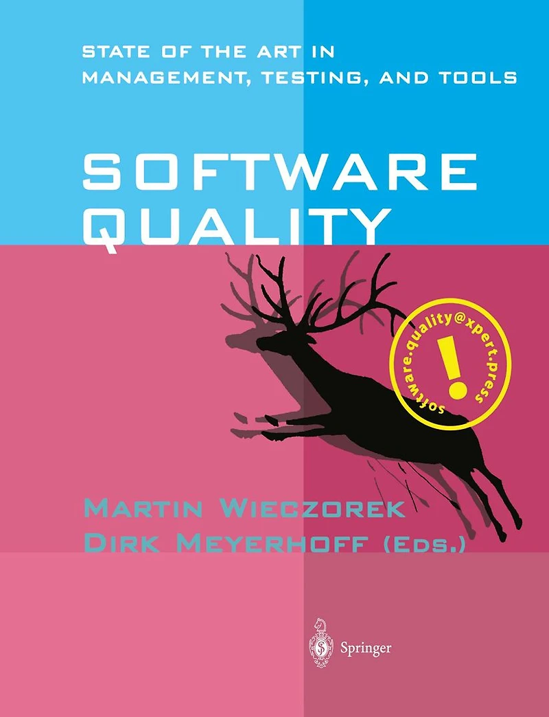 Software Quality: State of the Art Management, Testing, and Tools