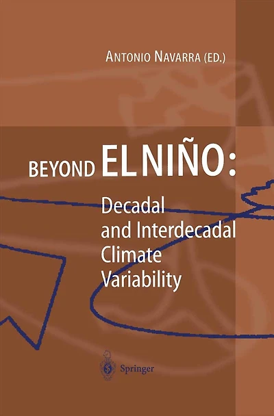 Beyond El Niño: Decadal and Interdecadal Climate Variability