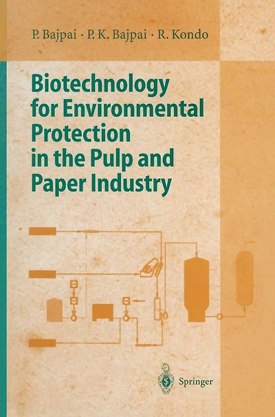 Biotechnology for Environmental Protection the Pulp and Paper Industry