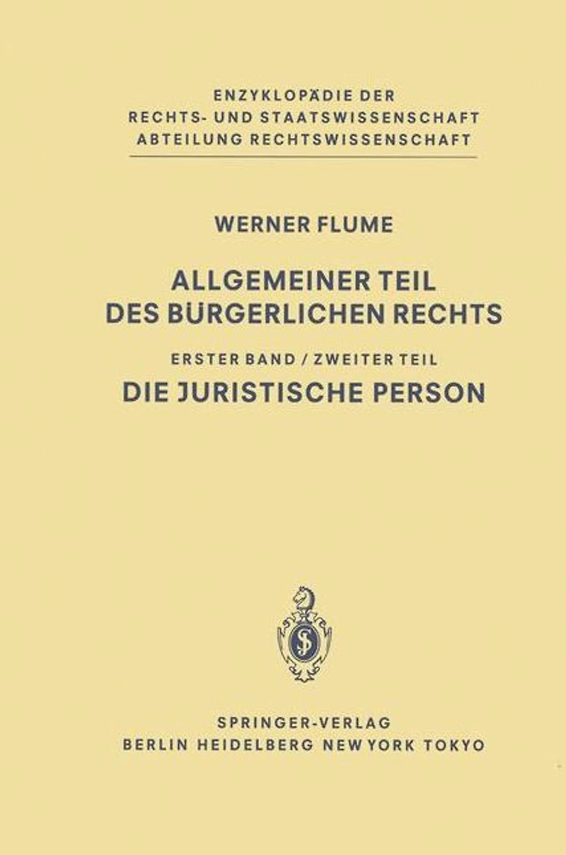 Allgemeiner Teil des Bürgerlichen Rechts: Zweiter Die juristische Person