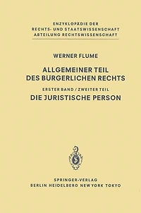 Allgemeiner Teil des Bürgerlichen Rechts: Zweiter Die juristische Person