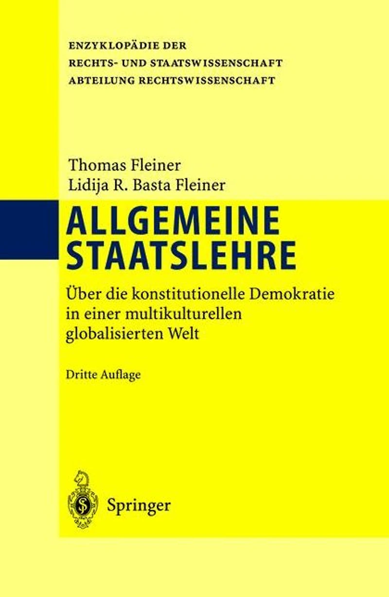 Allgemeine Staatslehre: Über die konstitutionelle Demokratie einer multikulturellen globalisierten Welt
