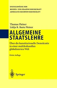 Allgemeine Staatslehre: Über die konstitutionelle Demokratie einer multikulturellen globalisierten Welt