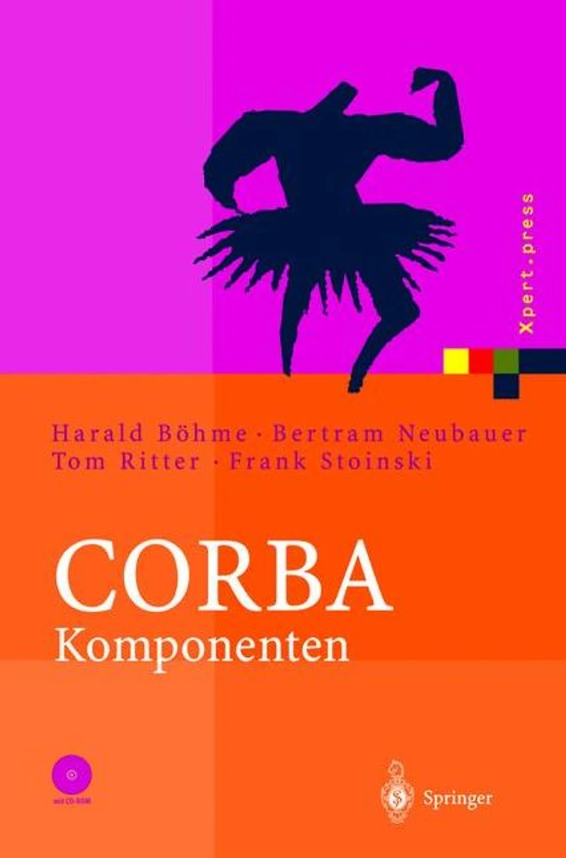 CORBA Komponenten: Effektives Software-Design und Programmierung