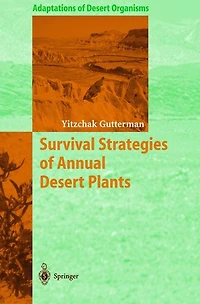 Survival Strategies of Annual Desert Plants