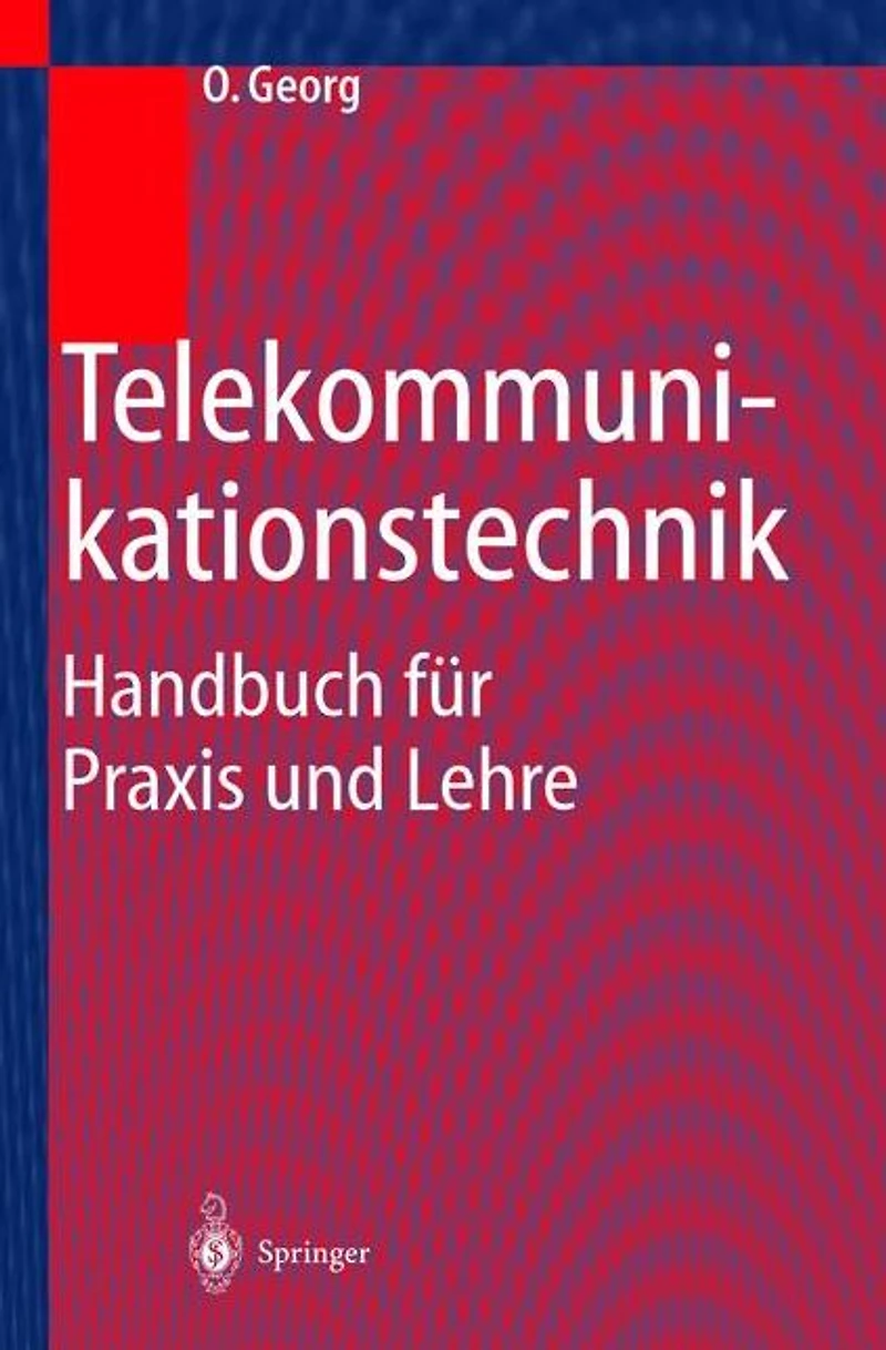 Telekommunikationstechnik: Handbuch für Praxis und Lehre