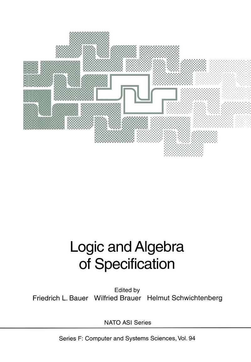 Logic and Algebra of Specification