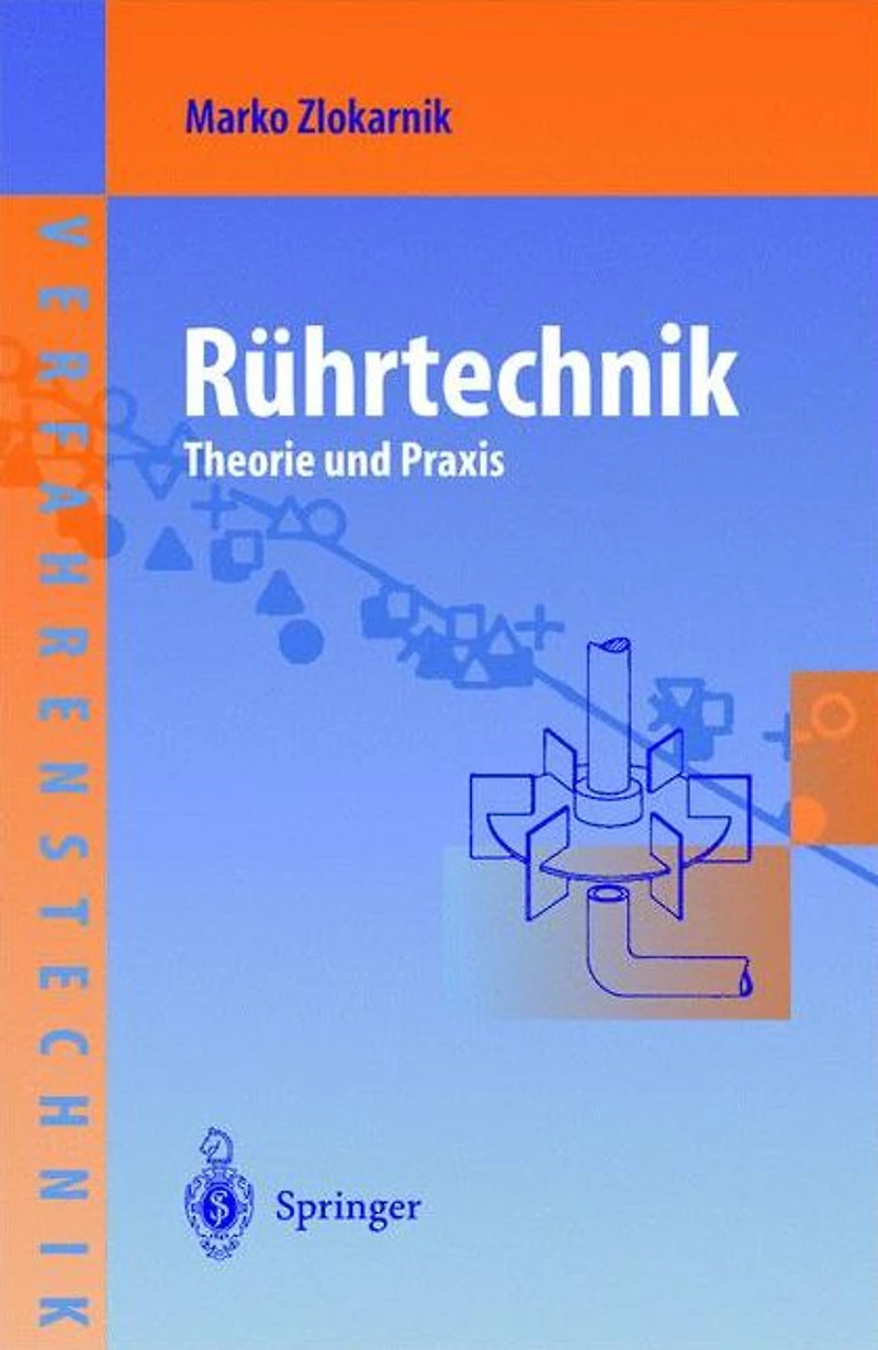 Rührtechnik: Theorie und Praxis