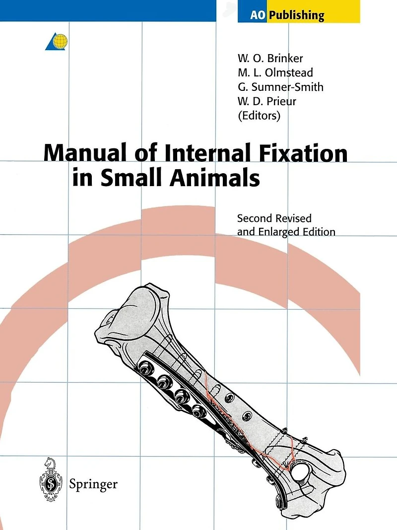 Manual of Internal Fixation in Small Animals