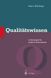 Qualitätswissen: Lernkonzepte für moderne Unternehmen