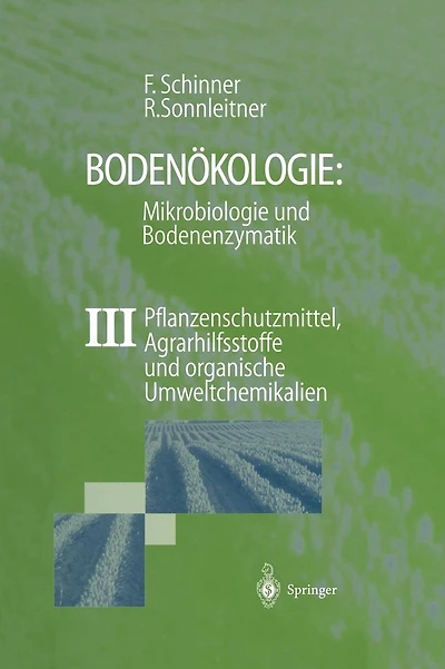 Bodenökologie: Mikrobiologie und Bodenenzymatik Band IV: Anorganische Schadstoffe