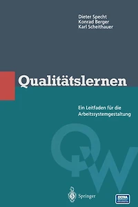 Qualitï¿½tslernen: Ein Leitfaden fï¿½r die Arbeitssystemgestaltung