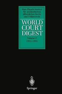 World Court Digest: Volume 2 1991 - 1995