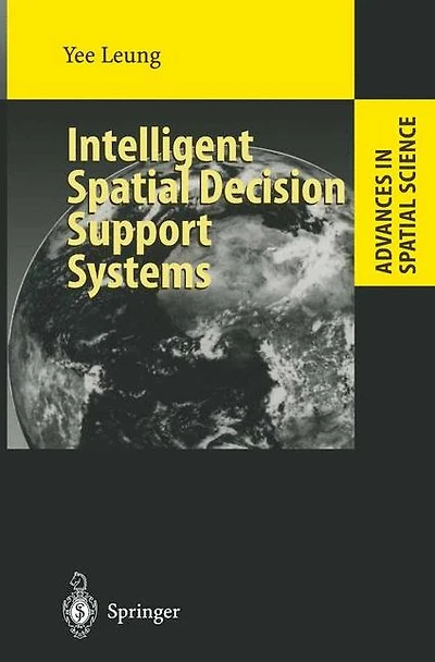 Intelligent Spatial Decision Support Systems