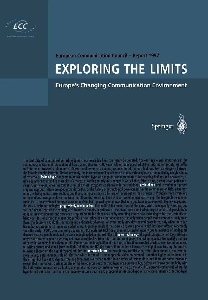 Exploring the Limits: Europe's Changing Communication Environment