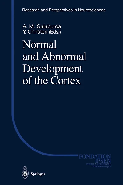 Normal and Abnormal Development of the Cortex