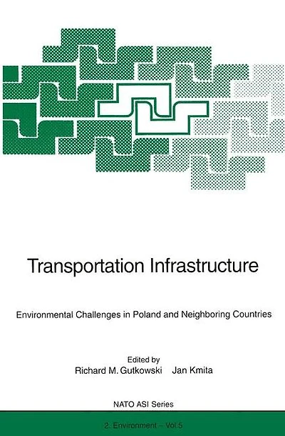 Transportation Infrastructure: Environmental Challenges in Poland and Neighboring Countries