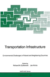 Transportation Infrastructure: Environmental Challenges in Poland and Neighboring Countries