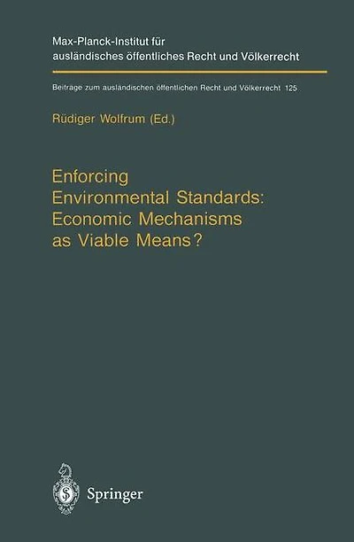 Enforcing Environmental Standards: Economic Mechanisms as Viable Means?