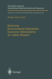 Enforcing Environmental Standards: Economic Mechanisms as Viable Means?